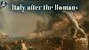3 Italy After The Romans Barbarian Warlords Byzantine Restoration And The Papacy