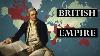 How The British Empire Became The Biggest In The World