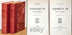 NAPOLEON III AVANT L'EMPIRE, H. THIRRIA 2 tomes EO 1895 Histoire XIXe Biographie